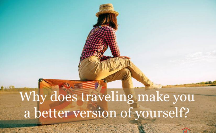 why-does-traveling-make-you-a-better-version-of-yourself-dobovo-blog