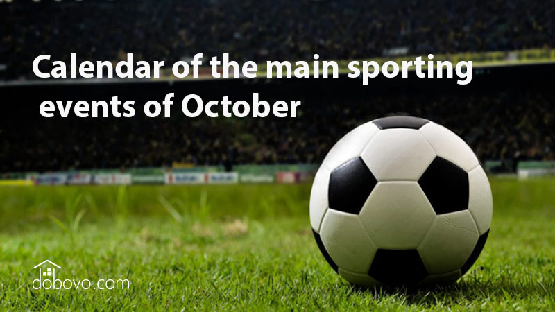 Calendar of the main sporting events of October